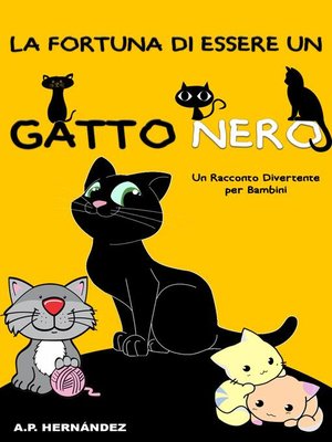 cover image of La Fortuna di Essere un Gatto Nero